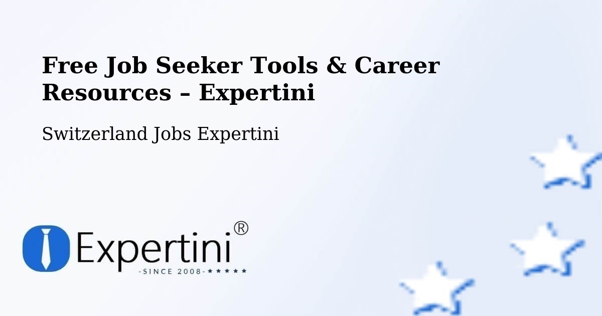 Free Job Seeker Tools & Career Resources – Stans - Stans, Switzerland Jobs Expertini