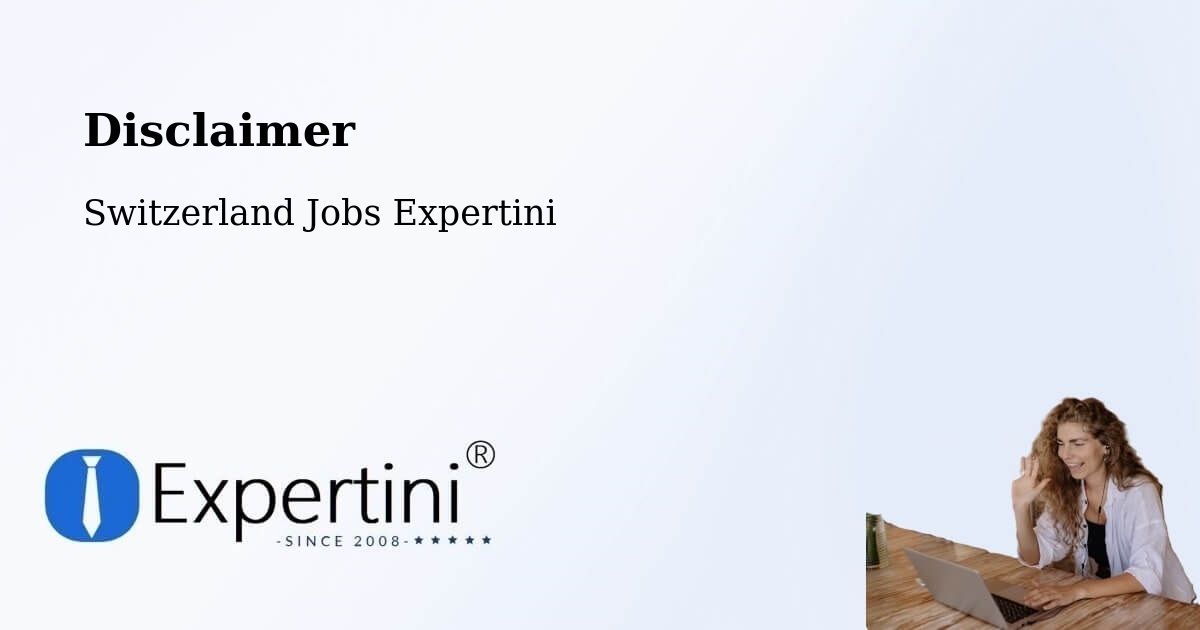 Disclaimer - Switzerland Jobs Expertini