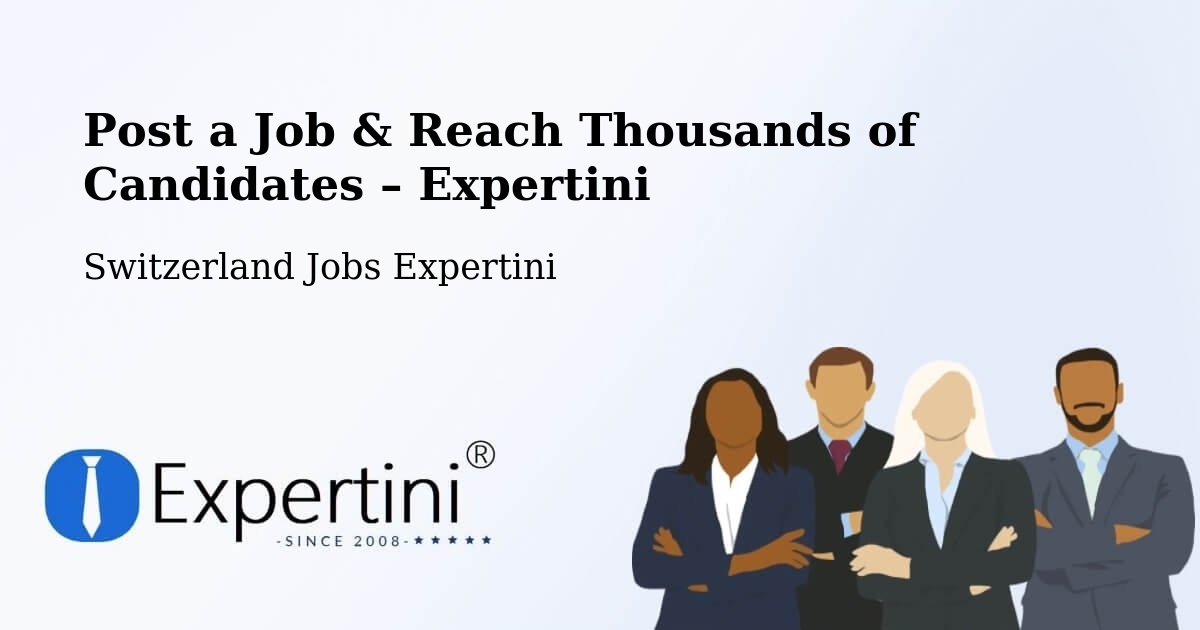 Post a Job in Stans – Hire the Right Talent - Stans, Switzerland Jobs Expertini