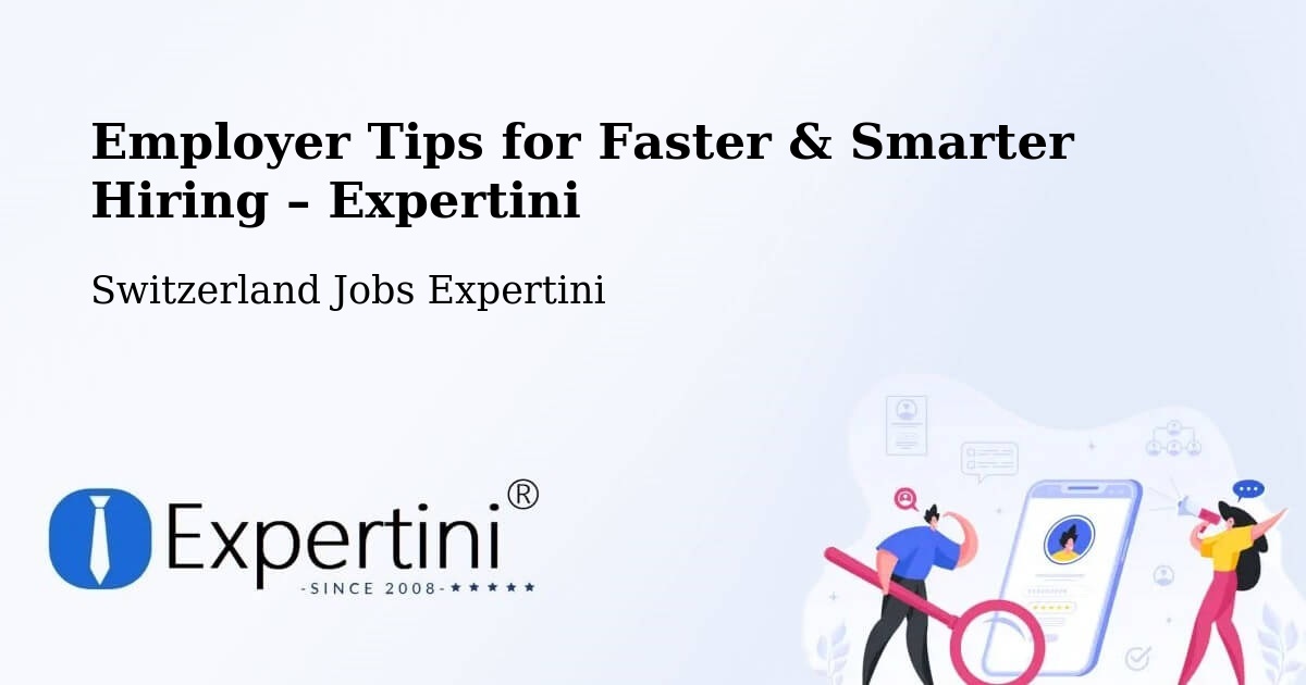 Employer Tips for Hiring & Recruitment – Stans - Stans, Switzerland Jobs Expertini