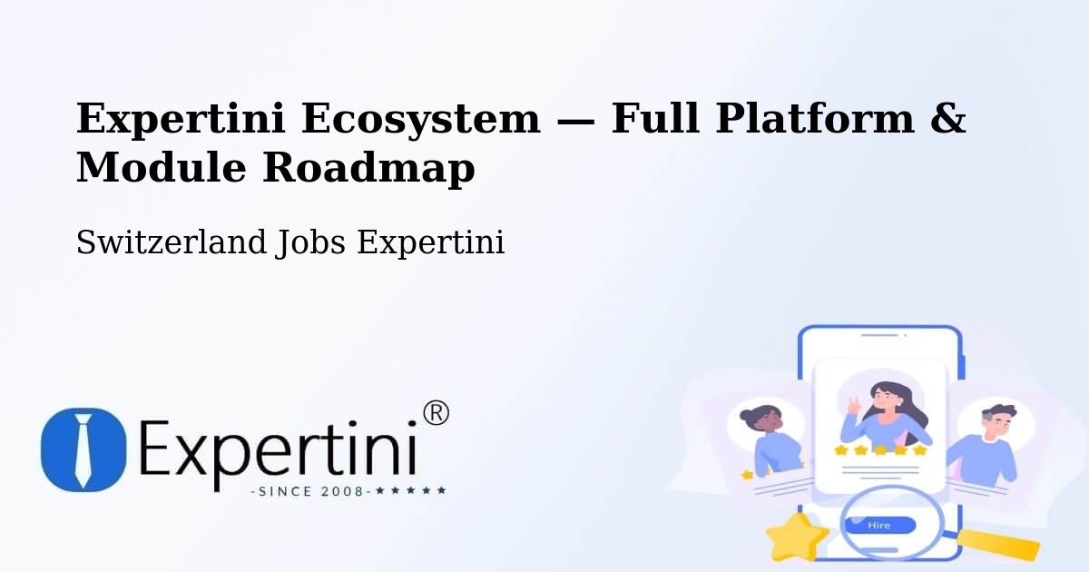 Expertini Ecosystem — Full Platform & Module Roadmap – Stans